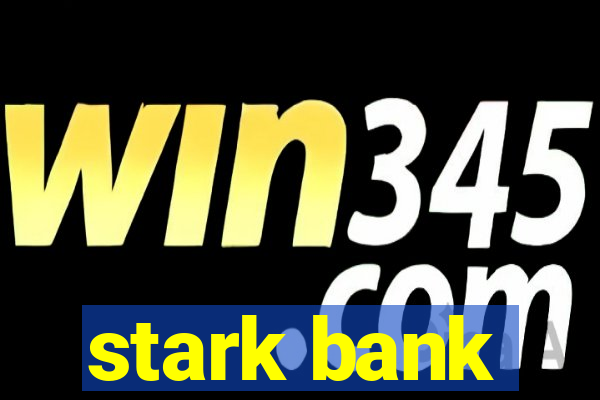 stark bank